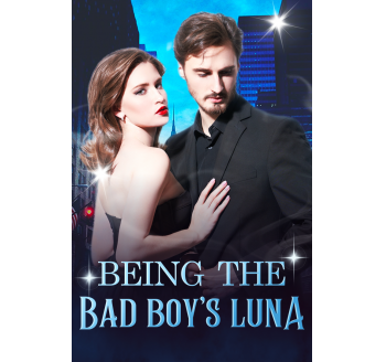 Being The Bad Boy's Luna